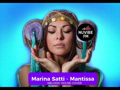 Marina Satti – Mantissa | Melodic House Cover | NuVibe FM