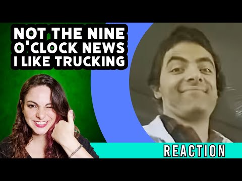 Not The Nine O'Clock News  - I Like Trucking - REACTION!