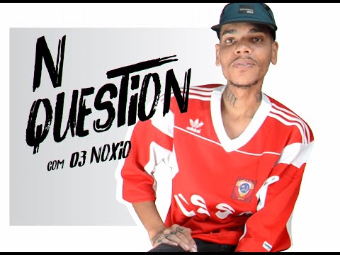 N QUESTION | 03 Noxio