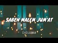 SHOLAWAT SABEN MALEM JUM AT LIRIK