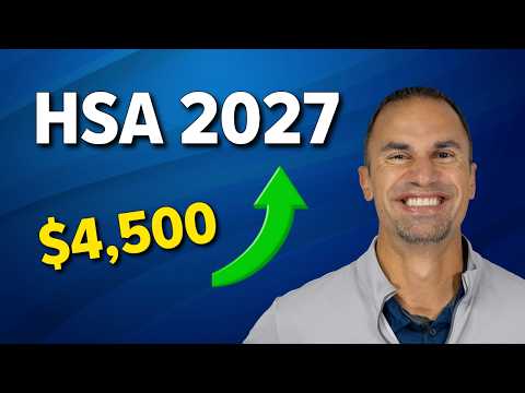 The 2027 HSA Limits Just Increased - Don't Waste This Tax Break