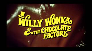 Willy Wonka & the Chocolate Factory OST - 01. Main Titles