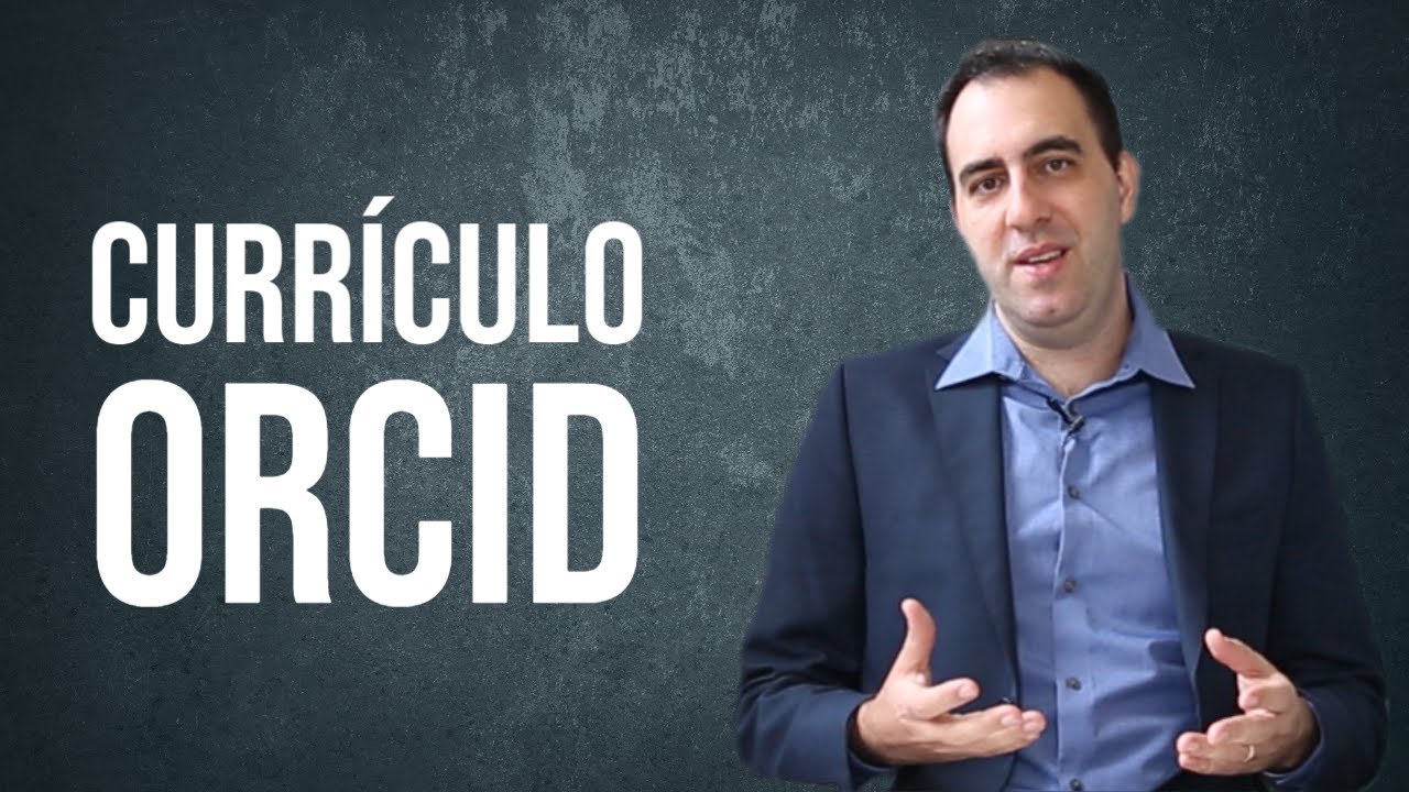 O que é currículo ORCID? | Tutorial básico