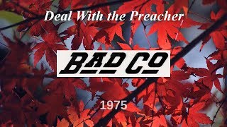 Bad Company - Deal With the Preacher (1975)