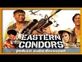 Eastern Condors 1987 FoF Podcast Ep 21