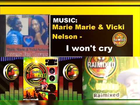 Vick Nelson e Marie Marie I Won't Cry