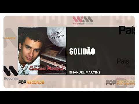 Emanuel Martins - Solidão