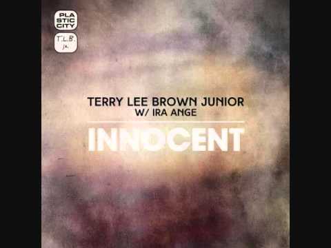Terry Lee Brown Jr. ft. Ira Ange - Innocent