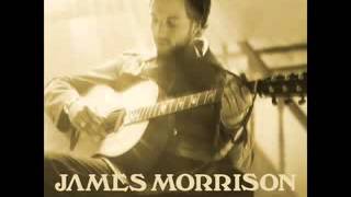 James Morrison - It's Too Late