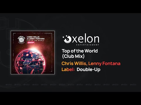Chris Willis, Lenny Fontana - Top of the World (Club Mix)