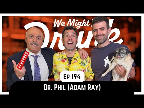 Ep 194: Dr. Phil & Santo Tequila (Adam Ray) - YouTube
