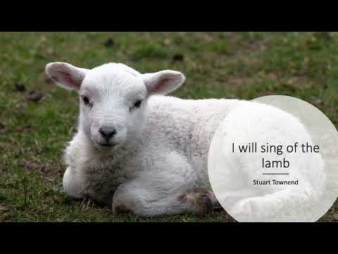 Thumbnail for I Will Sing of the Lamb video
