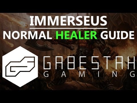 Immerseus Normal Healer Guide [VOX]