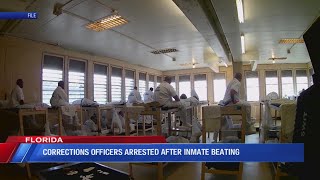 Corrections officers arrested after inmate beating