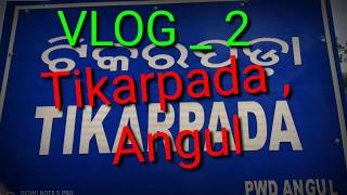 preview picture of video '#Vlog_2 TIKARPADA , ANGUL , ODISHA PICNIC SPOT'
