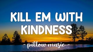 Kill Em With Kindness - Selena Gomez (Lyrics) 🎵