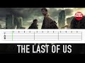 The Last Of Us - EASY Guitar Tutorial + TAB