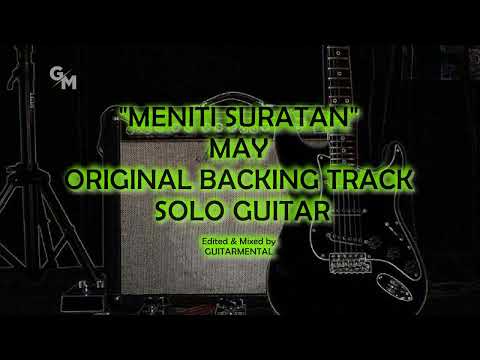 MAY - MENITI SURATAN - SOLO BACKING TRACK