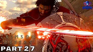 CRIMSON DESERT PS5 Pro Walkthrough Part 27 - FULL GAME