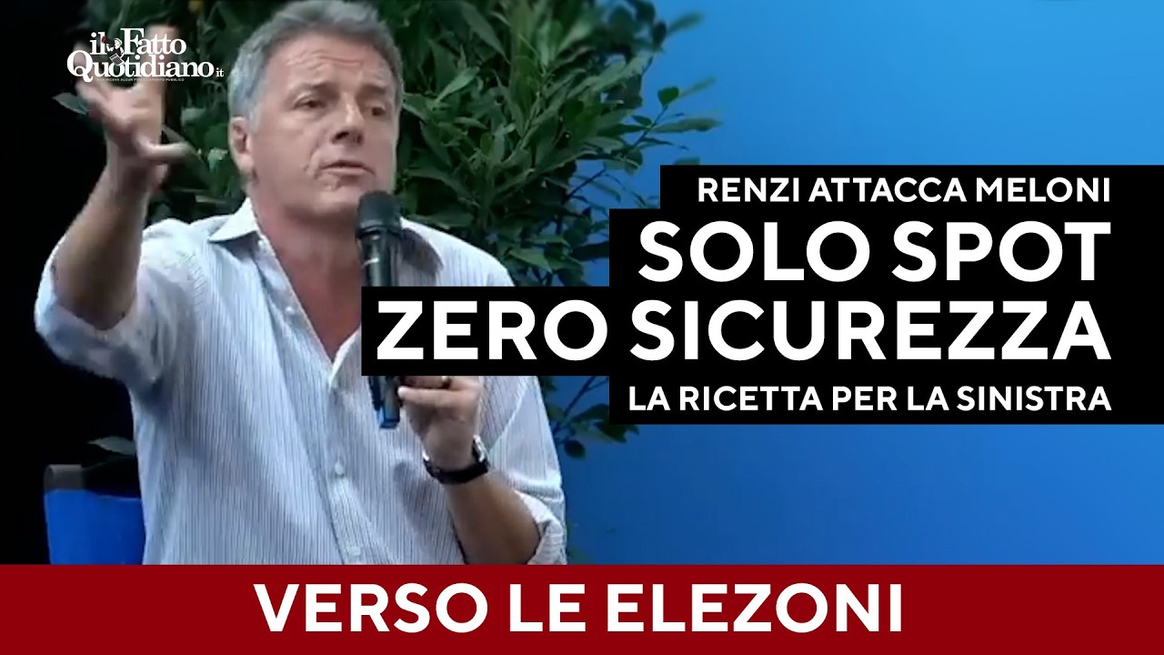 Renzi contro il governo Meloni: “Solo spot e niente riforme. Sulla sicurezza la destra ha fallito”
