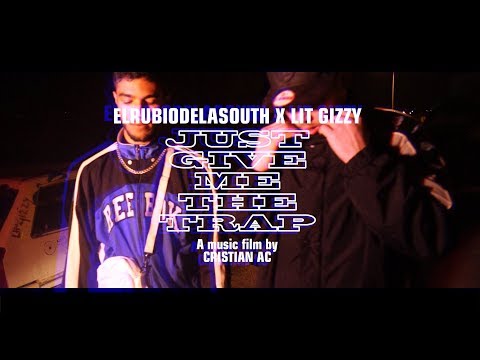 JUST GIVE ME THE TRAP - CUBEROMUFF X LIT GIZZY [PROD. LIT GIZZY] [ FILM : C.A MINDFILMS ]