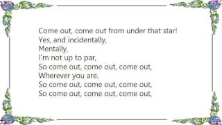 Chet Baker - Come out Wherever You Are Lyrics