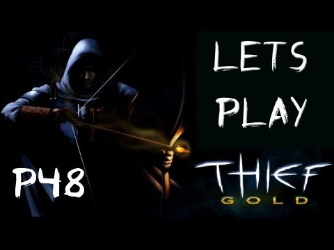 Viewer's Choice! - Let's Play Thief (1998) - P48