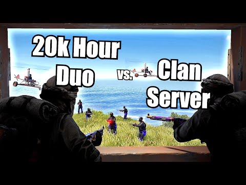 20,000 HOUR DUO Takes on a CLAN SERVER in Rust...