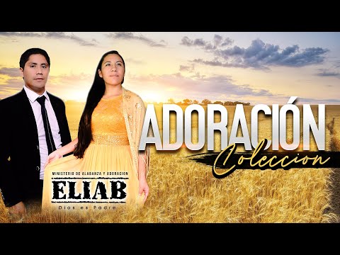 Ministerio Eliab - Colección de Adoración