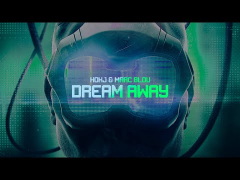 KOKJ & Marc Blou - Dream Away