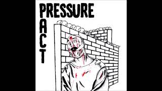 Download lagu Pressure Pact - Pressure Pact (full ep) mp3 Download lagu Pressure Pact - Pressure Pact (full ep) mp3