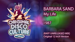 BARBARA SAND - My Life (Raff Unrelased Mix) Original 12-inch version