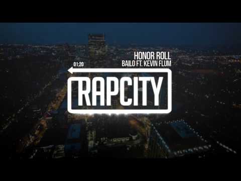 Bailo Ft. Kevin Flum - Honor Roll