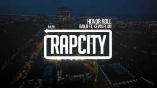 Bailo Ft. Kevin Flum - Honor Roll