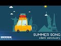 Silent Sanctuary - Summer Song (Official Lyric Video)