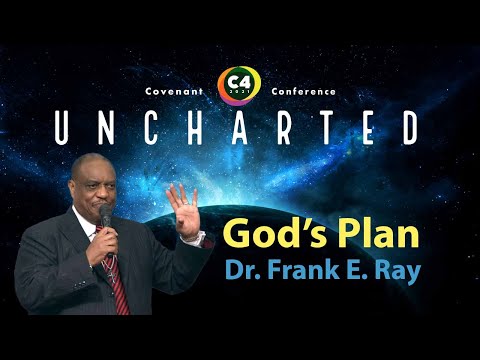 Dr. Frank E. Ray - God's Plan