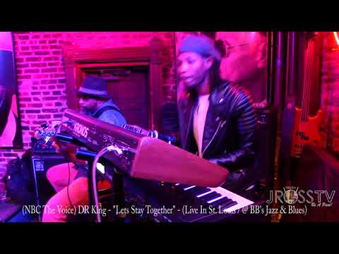 James Ross @ (NBC The Voice) D.R. King - "Lets Stay Together" - www.Jross-tv.com (St. Louis)