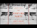 The Hunting Party: A Novel - Lucy Foley - AUDIOBOOK Chap 2