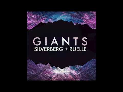 SILVERBERG - RUELLE - “GIANTS” (Official Audio)
