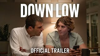 DOWN LOW - Official Red Band Trailer