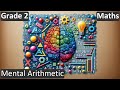 Grade 2 Maths Mental Arithmetic Free Tutorial CBSE ICSE State Board