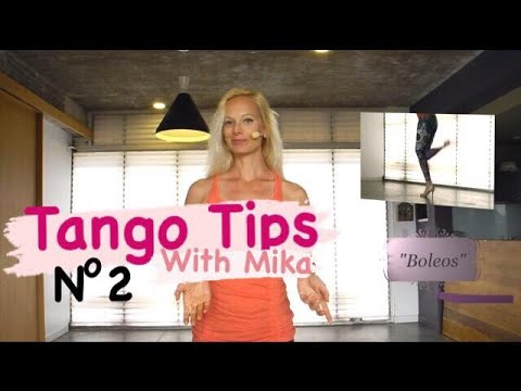 Tango Tips with Mika Nº2: Boleos