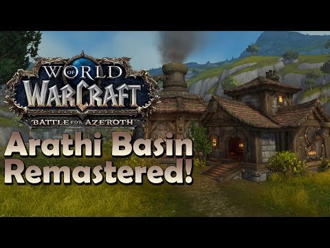 Arathi Basin REMASTERED Exploration - Patch 8.1.5 | Battle for Azeroth