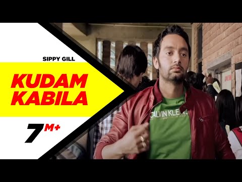 Kudam Kabila (Official Video) | Jatt Boys Putt Jattan De | Sippy Gill | Latest Punjabi Song