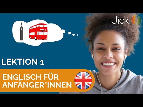 🇬🇧 Englisch lernen für Anfänger*innen (Basis Lektion 1) - Jicki Sprachduschen