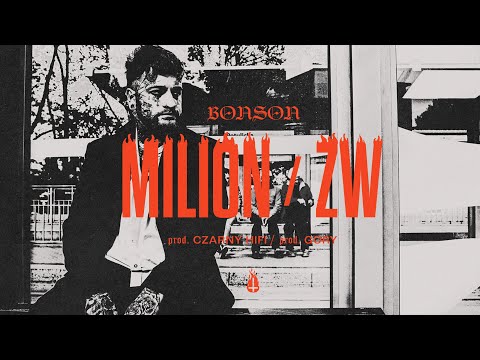 Bonson - Milion / ZW (prod. Czarny HIFI / Gory)