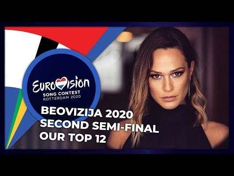 Beovizija 2020 (Serbia) | Second Semi-Final | OUR TOP 12
