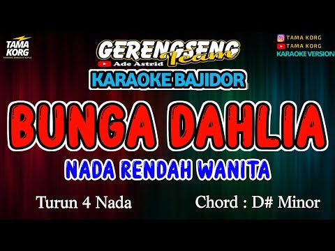 BUNGA DAHLIA KARAOKE!! ADELLA | VERSI BAJIDOR