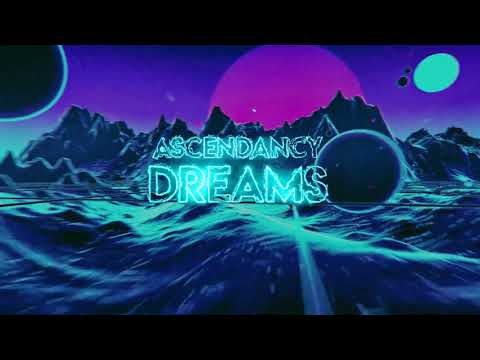 AscenDancy - Dreams