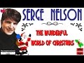 THE WUNDERFUL WORLD OF CHRISTMAS Tribute To Elvis Presley Serge Nelson